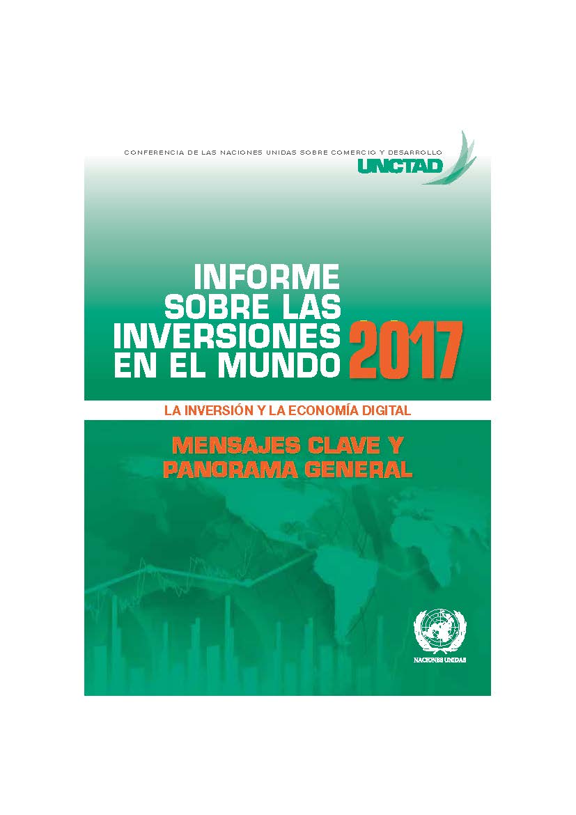La UNCTAD publica el «Informe sobre las Inversiones en el Mundo 2017 ...