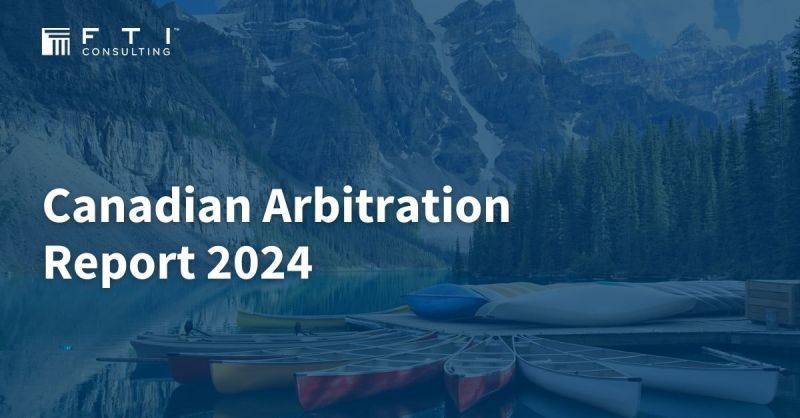 El Canadian Arbitration Report 2024 considera que el recurso al ...